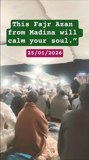 Fajr Azan in Madina | Peaceful Call to Prayer from Masjid An-Nabawi