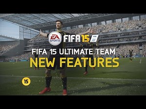 FIFA 15 Ultimate Team | New Features