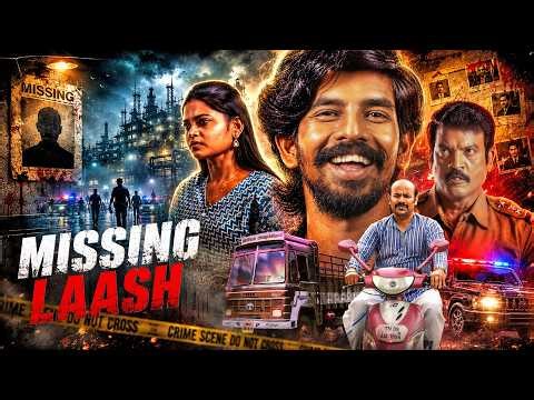 MISSING LAASH (2026) New SOUTH BLOCKBUSTER Thriller Dubbed Moveis In Hindi 4K | Aashika, Adhesh