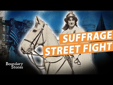 When Women Marched and Men Rioted: The 1913 Women’s Suffrage March in DC