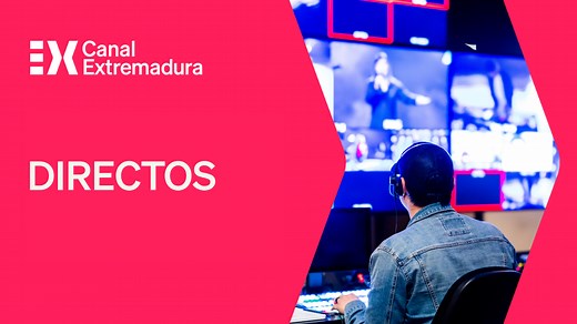 Directos 24/7 Canal Extremadura
