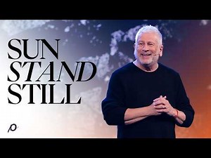 Sun Stand Still - Louie Giglio