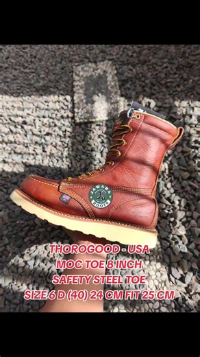 THOROGOOD - USA MOC TOE 8 INCH SAFETY STEEL TOE SIZE 6 D (40) 24 CM FIT 25 CM. #jawaraboots #thorogoodboots #redwings #irishsetter #safetyboots