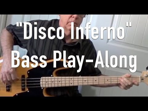 How To Play Disco Inferno on Bass