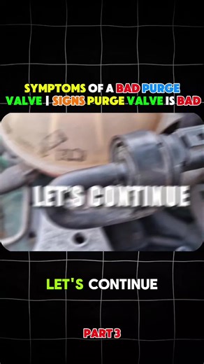 Symptoms of a Bad Purge Valve