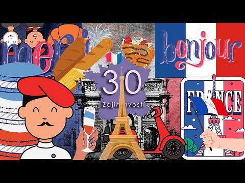 30 Zajímavostí o Francii 🥐
