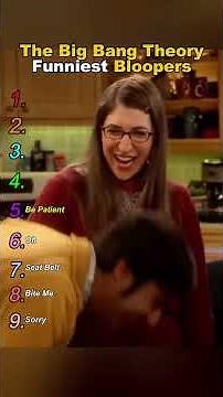 Top 9 The Big Bang Theory funniest bloopers