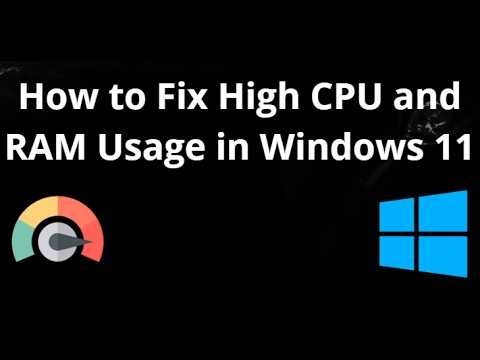 How to Fix High CPU and RAM Usage in Windows 11 - Complete Guide