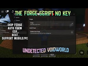 VoidW0rld Hub: The Forge Script NO KEY! (Auto Craft & Mine) 2025