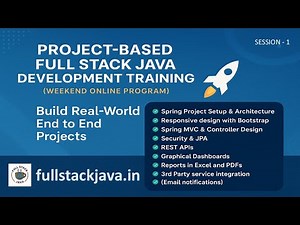 Project based Full Stack Java Development Training - Session 1 (Free)