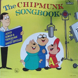 The Chipmunks, David Seville - The Chipmunk Songbook