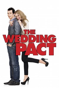 The Wedding Pact Summary, Trailer, Cast, Where to Watch and More