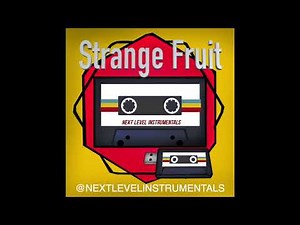 Strange Fruit (INSTRUMENTAL) (AS MADE POPULAR BY NINA SIMONE)