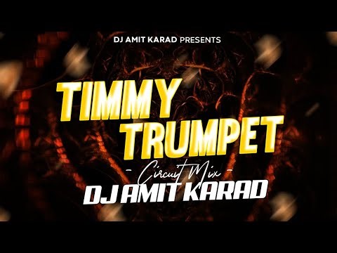 TIMMY TRUMPET REMASTER 2026 | DJ AMIT KARAD | CIRCUIT MIX REMASTER 2026 #unreleased