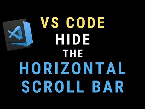 VS Code for Beginners - How to Hide or Resize the Horizontal Scroll Bar