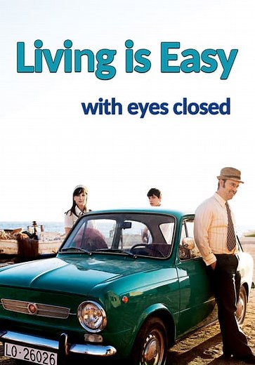 Living Is Easy With Eyes Closed (2013)