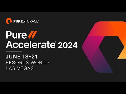 Pure//Accelerate 2024 - Register Now
