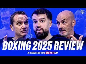 Boxing 2025 Review | Rob Tebbutt, Andy Clarke & Barry Jones