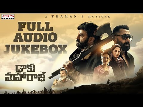 Daaku Maharaaj Full Audio Jukebox | Nandamuri Balakrishna, Pragya, Urvashi | Bobby Kolli | Thaman S