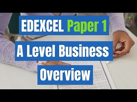 EDEXCEL A level Business Paper 1 Overview ✅ Tips On The Structure Of The Paper - Preparation