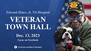 Hines VA Hospital's December Veteran Town Hall | Hines VA Hospital