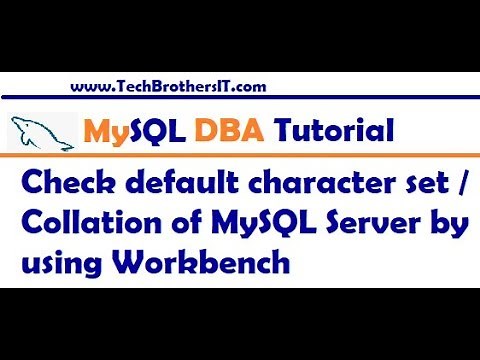 MySQL Workbench Tutorial - Check default character set Collation of MySQL Server by using Workbench