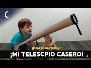 Cómo hacer un TELESCOPIO CASERO con Material Reciclado (Paso a Paso) Ciencia para Niños