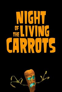 Night of the Living Carrots - Alchetron, the free social encyclopedia