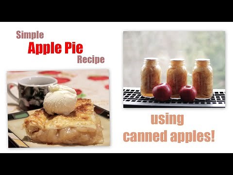 Canned Apple Pie Filling (without ClearJel) & Simple Apple Pie Recipe