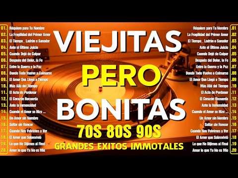 🎶 Amor y Recuerdos con Viejitas Pero Bonitas 🌹 Baladas Romanticas de Oro en Español 70s, 80s y 90s 💕