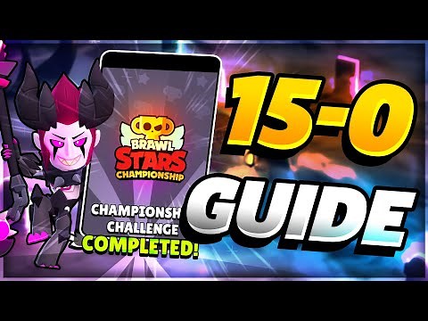 15-0 CHAMPIONSHIP CHALLENGE GUIDE! Best Brawlers and Builds!