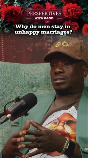 Why Do You Think Men Stay In Unhappy Marriages? | Perspektives With Bank | The Big Facts Network