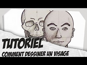 Tutoriel : Comment dessiner un visage