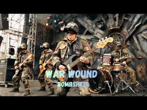 War Wound-Bombshell. Aggressive Heavy metal battle combat music Industrial metal crossover.