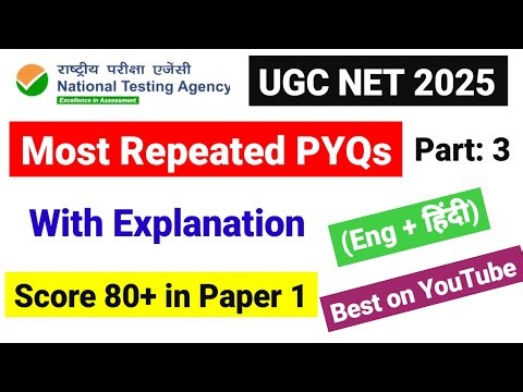 Most Important PYQs UGC NET Part- 3 | Score 80+ Marks in Paper 1 |UGC NET PYQs with Explanation 2026