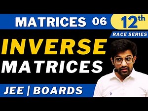 Matrices 06 | Inverse Matrices | CLASS 12 | JEE | RACE SERIES | Bhannat Maths | Aman Sir Maths