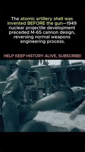 1949: Nuclear SHELL Invented — Then Built Gun for It || WW2 #shorts #ww2