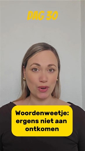 Daily Dutch woordenweetje | Dag 30 #microlearning #nederlandsleren #leernederlands #speakdutch #nt2