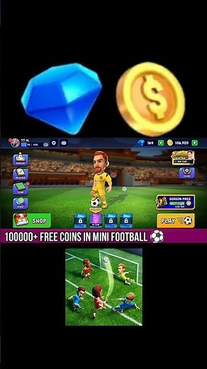 100000+ Free Coins in Mini Football ⚽