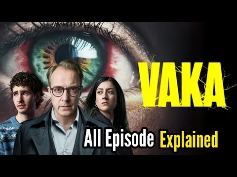 Vaka Explained in English | All Episode |