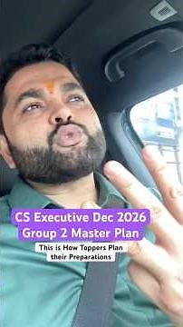 CS Executive December 2026 Group 2 Master Plan | This Is How Toppers Plan Their Preparation #shorts