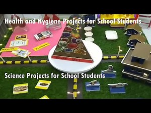 Health and Hygiene Projects for School Students