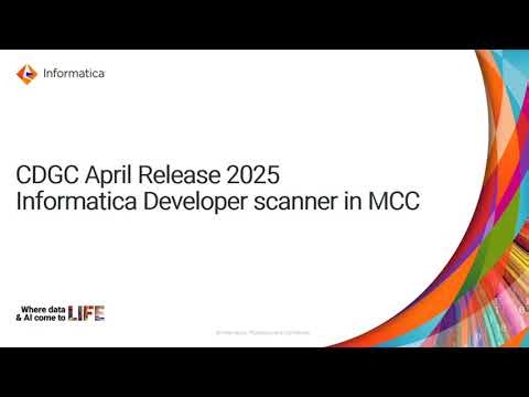 CDGC April 2025 Release: Informatica Developer Scanner in MCC