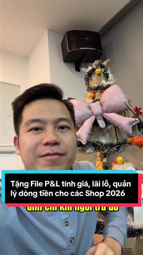 Tặng File P&L tự động tính giá, lãi lỗ, dòng tiền cho shop của bạn #tiktokshop #shopee #ecomacademy