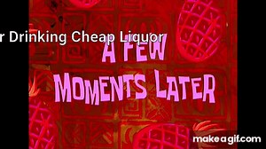 Sponge Bob - A Few Moments Later (With Download Link!) on Make a GIF