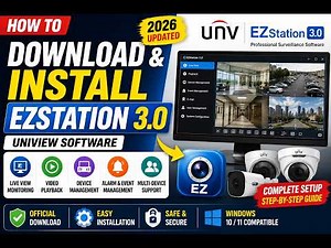 How to Download & Install EZStation 3.0 | Uniview EZStation Software Setup Guide (2026)