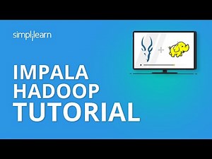 Impala Hadoop Tutorial |What is Impala in Hadoop| Impala Tutorial | Hadoop Tutorial | Simplilearn Video Lecture | Taming the Big Data with HAdoop and MapReduce - Software Development