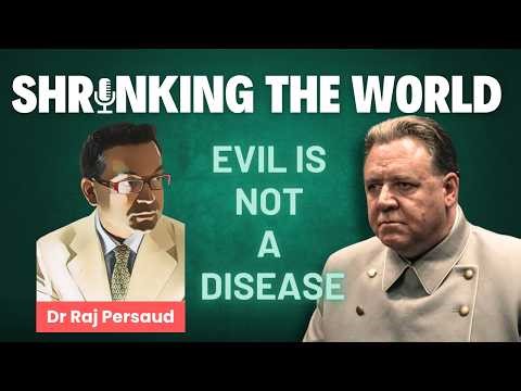 Psychiatrist: Why "Evil" People Are More Normal Than You Think