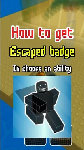 How to get escaped badge in choose an ability #chooseanability #roblox