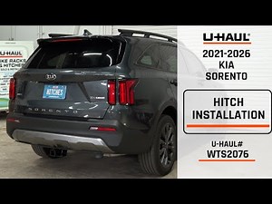 2021-2026 Kia Sorento | U-Haul Trailer Hitch Installation | WTS2076